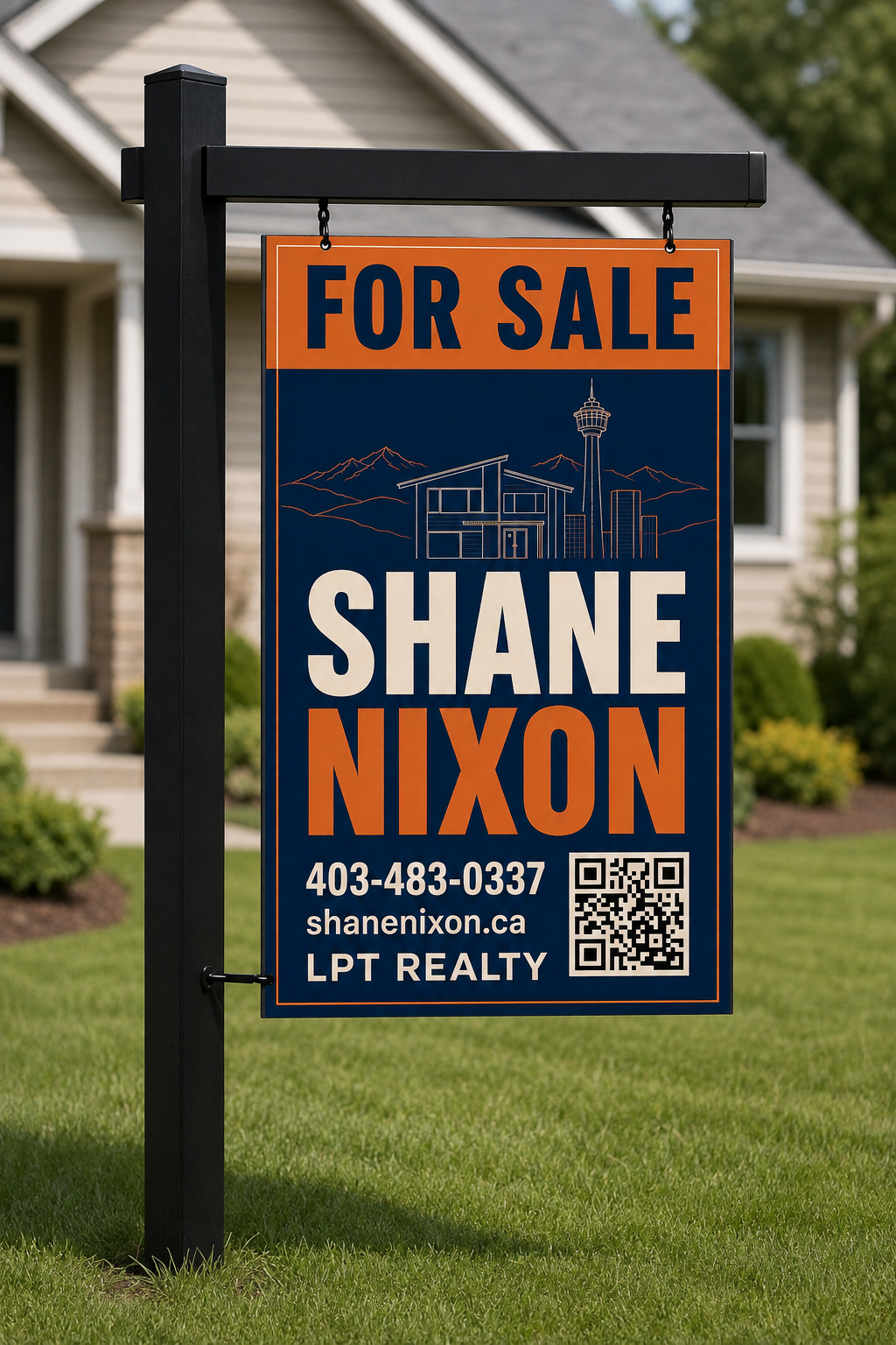 Shane Nixon LPT Realty sign in front of a Calgary home